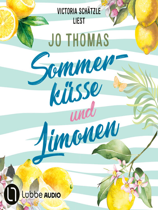 Title details for Sommerküsse und Limonen (Ungekürzt) by Jo Thomas - Wait list